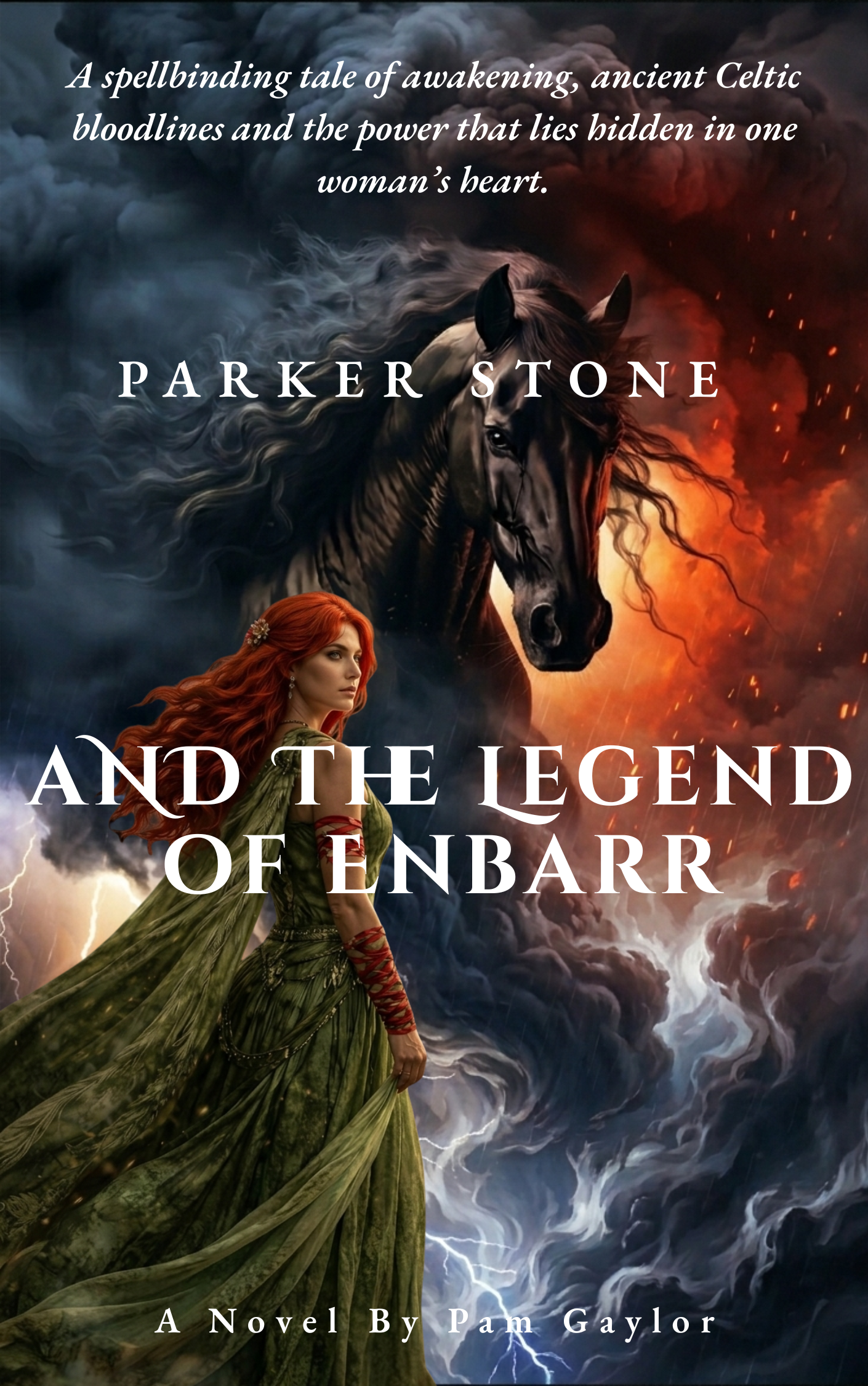 Parker Stone and the Legend of Enbarr — a red-haired woman in a green Celtic gown stands before an immortal black stallion wreathed in fire and storm